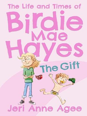 cover image of The Gift: the Life and Times of Birdie Mae Hayes #1